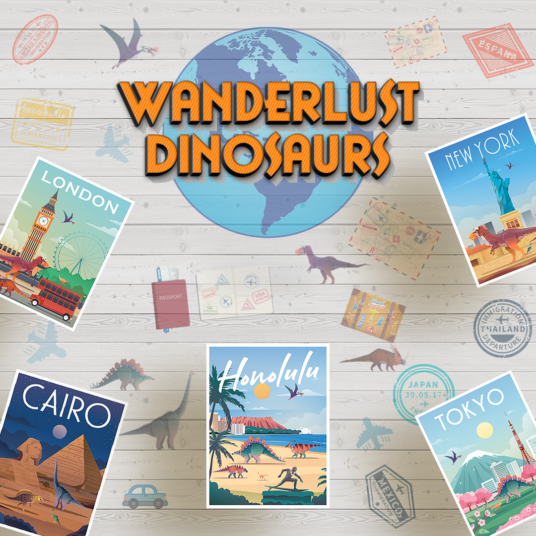 How Wanderlust Dinosaurs Can Inspire Kids to Travel Around the World!
